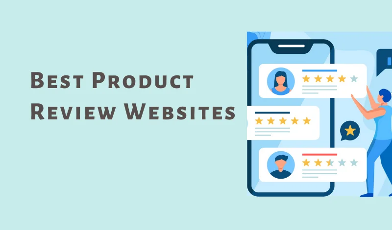 Top Product Review Websites – 2023 (General review sites)